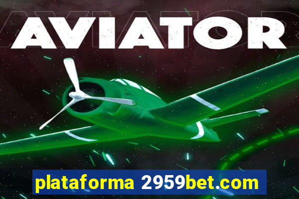 plataforma 2959bet.com